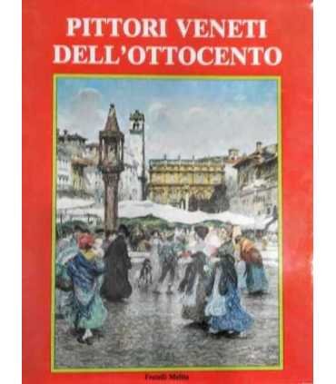 Pittori veneti dell’Ottocento