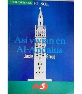 Así vivían en Al-Andalus