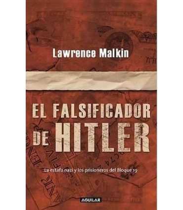 El falsificador de Hitler: La estafa nazi y los pr