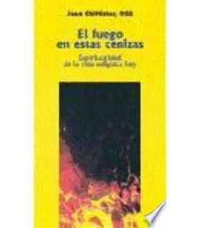 El Fuego en estas cenizas