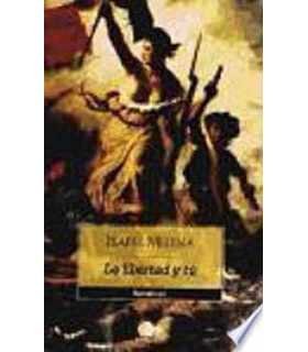 La libertad y tú