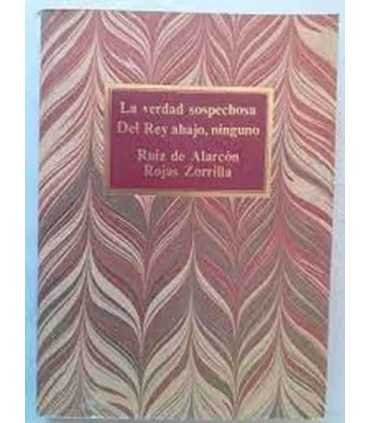 La verdad sospechosa. Del Rey abajo, ninguno