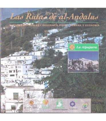 Las rutas de Al-Andalus, 1.  La Alpujarra