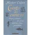 Cuento de cuentos. Orígen y aventura de ciertas pa