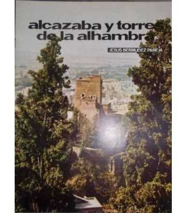 Alcazaba y torres de la Alhambra