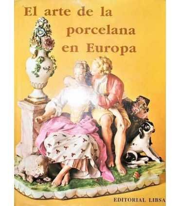 El arte de la porcelana en Europa