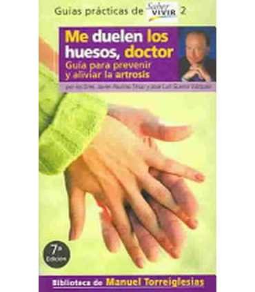 Me duelen los huesos, doctor
