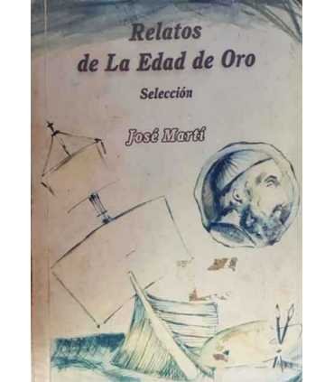 Relatos de la Edad de Oro. Selección