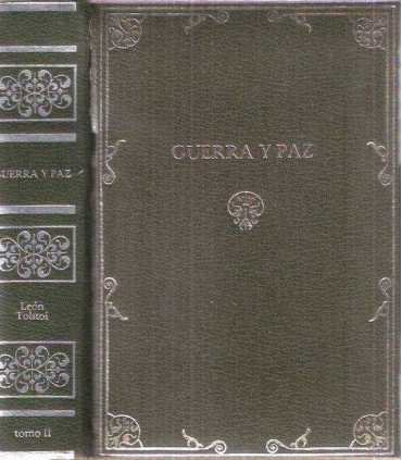 Guerra y Paz. Tomo II