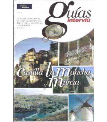 Guías Interviú: Castilla la Mancha y Murcia