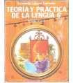 Teoría y Práctica de la Lengua 6º EGB