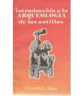Introducción a la Arqueología de las Antillas