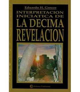 Interpretación Iniciatica de la Décima Revelación
