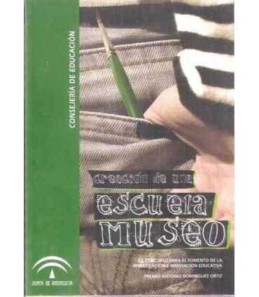 Creación de una Escuela Museo