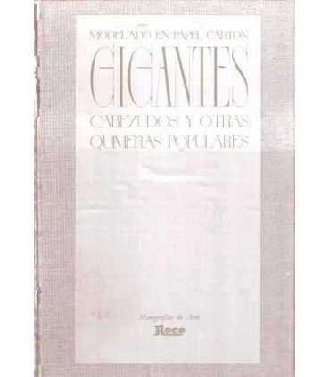 Modelado en papel cartón. Gigantes, cabezudos y ot