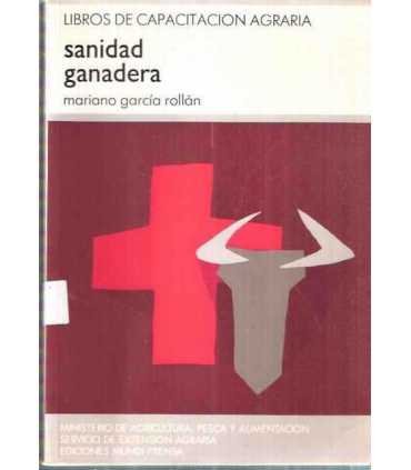 Sanidad ganadera. Libros de Capacitación Agraria