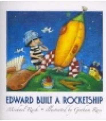 Edward built a rocketship
