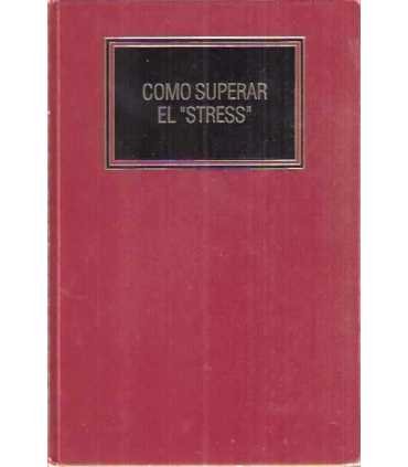 Cómo superar el stress