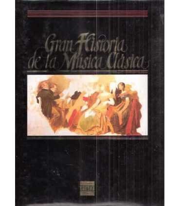 Gran Historia de la Música Clásica tomo 2. Histori