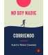 No soy nadie corriendo