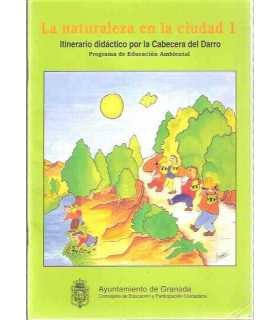 La naturaleza en la ciudad 1. Itinerario didáctico