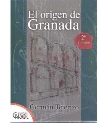 El origen de Granada