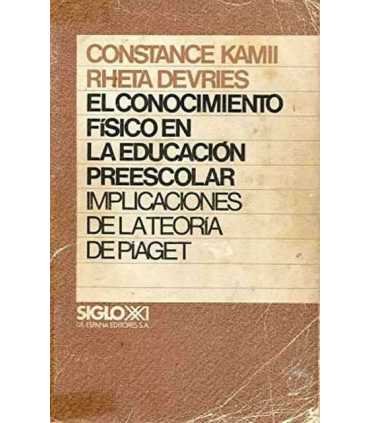El conocimiento físico en la Educación preescolar.