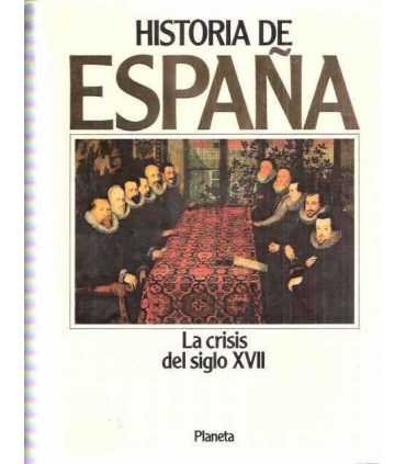 Historia de España, 6. La crisis del siglo XVII