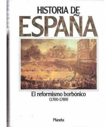 Historia de España, 7. El reformismo borbónico (17