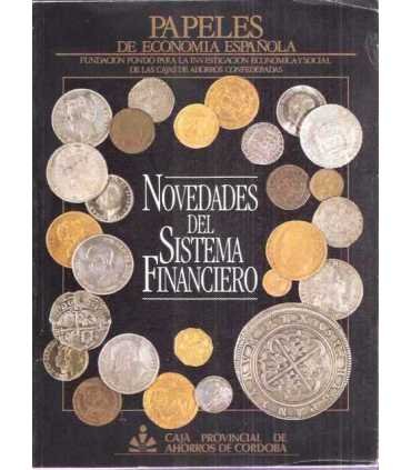 Papeles de economía española, 36. Novedades del si