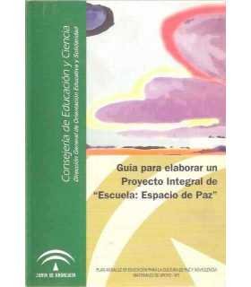 Guía para elaborar un proyecto integral de Escuela