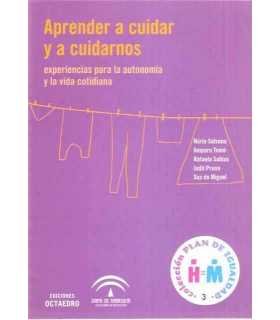 Aprender a cuidar y a cuidarnos. Experiencias para