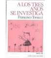 A los tres años se investiga