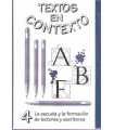 Textos en contexto, 4: La escuela y la formación d