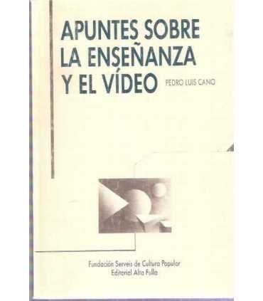 Apuntes sobre la enseñanza y el vídeo