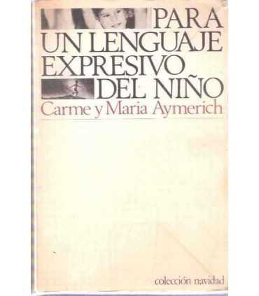 Para un lenguaje expresivo del niño