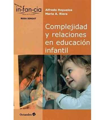 Complejidad y relaciones en educación infantil