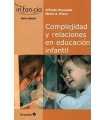 Complejidad y relaciones en educación infantil