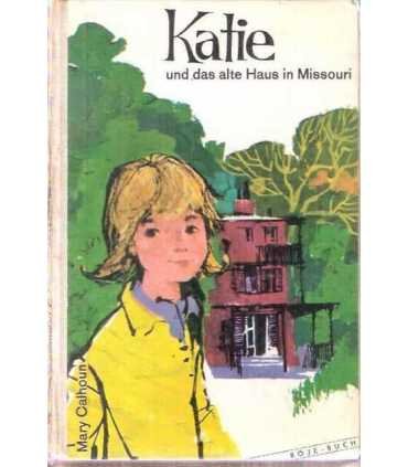Katie und das alte Haus in Missouri