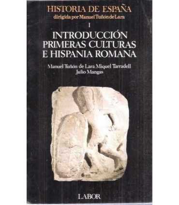 Historia de España. I: Introducción Primeras Cultu