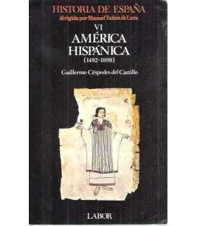 Historia de España VI: America Hispanica