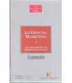 Lo esencial. Marketing I. Las claves del éxito en