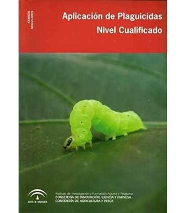Aplicación de Plagicidas. Nivel Cualificado