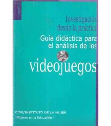 Guía didáctica para el análisis de los Videojuegos