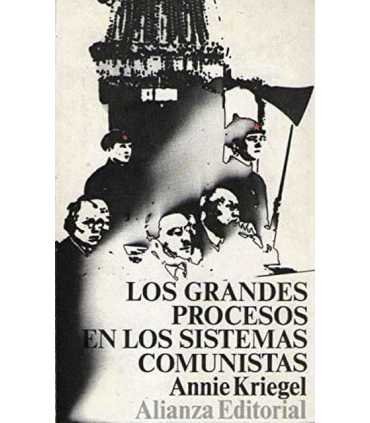 Los grandes procesos en los sistemas comunistas