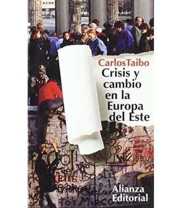 Crisis y cambio en la Europa del Este