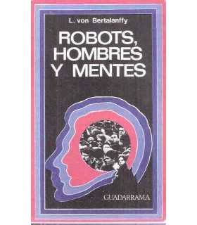 Robots, Hombres y Mentes