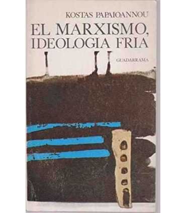 El Marxismo, ideología fría