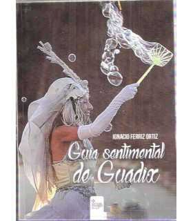 Guía sentimental de Guadix