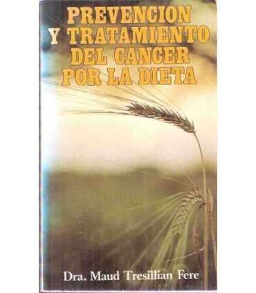 Prevención y tratamiento del cáncer por la dieta